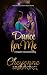 Dance for Me: A Sapphic Fai...