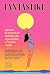 Fantastike: Racconti di scr...