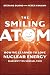 The Smiling Atom: How We Le...