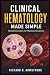 CLINICAL HEMATOLOGY MADE SI...