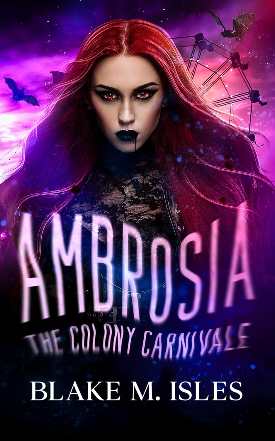 Read Ambrosia: The Colony Carnivale