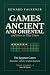 Games Ancient and Oriental by Edward Falkener