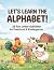 LET'S LEARN THE ALPHABET: 2...