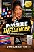 The invisible influencer: M...