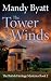 The Tower of the Winds by Mandy Byatt