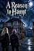 A Reason to Haunt by Craig Stephens