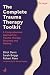 The Complete Trauma Therapy...