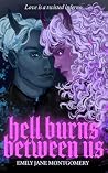 Hell Burns Betwee...