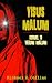 Visus Malum: Sequel To Veru...