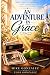 An Adventure in Grace