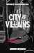 City of Villains: Book One ...