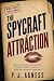 The Spycraft of Attraction:...