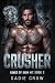 Crusher (Kings of Ruin MC, ...