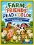 FARM FRIENDS READ & COLOR: ...