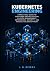 Kubernetes Engineering: A P...