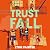 Trust Fall by Lynn Painter Trust Fall by Lynn Painter
