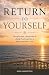 Return to yourself: Mindful...