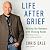 Life After Grief: Holding t...