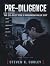 Pre-Diligence by Steven R Gurley