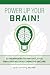 POWER UP YOUR BRAIN! 23 Evi...