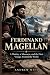 Ferdinand Magellan: A Mutin...