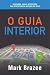 O Guia Interior