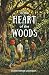 In the Heart of the Woods by Christopher     Johnson
