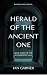 Herald of the Ancient One by Ian Garner Herald of the Ancient One by Ian Garner