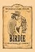 Birdie: A Small Town Friend...