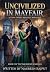 UNCIVILIZED IN MAYFAIR: A T...