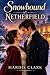 Snowbound At Netherfield: A...
