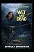 Wet and Dead: Mountain Mayh...