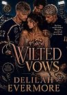 Wilted Vows: A Ma...