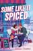 Some Like it Spiced (Honey ...