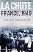 La Chute: France, 1940