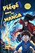 Piégé dans un manga: Roman ...