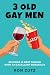 3 Old Gay Men: Revenge Is B...