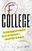 F College: A Memoir of Doub...