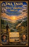 Tall Tales of the West Virginia Hills (Doc Fowler's Tall Tales of America Series)