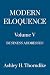 Modern Eloquence: Volume V:...