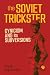 The Soviet Trickster: Cynic...