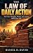 The Law of Daily Action: Ho...