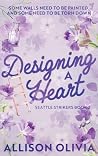 Designing a Heart...