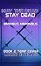 May the Dead Stay Dead (Om1n0us N0m1n0us Book 2)