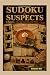 Sudoku & Suspects - Thanksgiving Edition, Intermediate Level by Brian Tucker