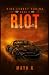 RIOT: Reckless Rebellion (Rios Legacy Racing)