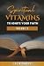 SPIRITUAL VITAMINS TO IGNIT...