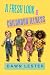 A FRESH LOOK AT CHILDHOOD ILLNESS by Dawn Lester A FRESH LOOK AT CHILDHOOD ILLNESS by Dawn Lester