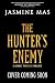 The Hunter's Enemy (Unsurvi...