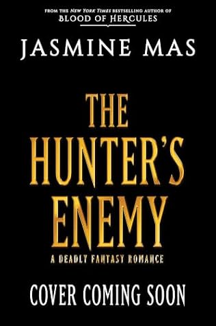 The Hunter's Enemy (Unsurvivable Love Duet #2)